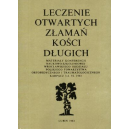 Leczenie otwartych złamań kości długich