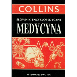 Collins' Słownik encyklopedyczny MEDYCYNA
