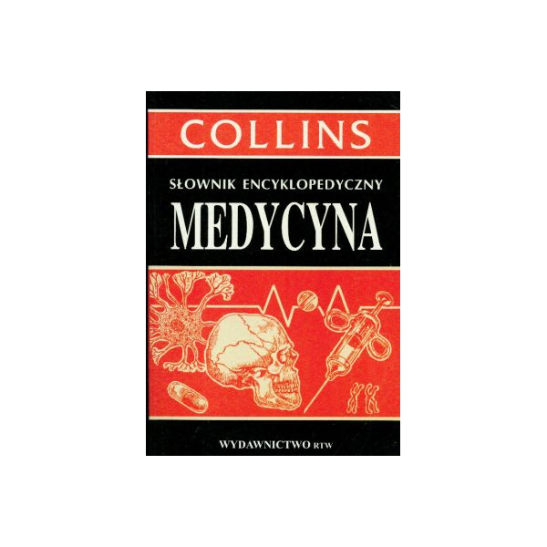 Collins' Słownik encyklopedyczny MEDYCYNA