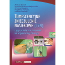 Tumescencyjne znieczulenie nasiękowe (TZN) i jego praktyczne znaczenie we współczesnej chirurgii