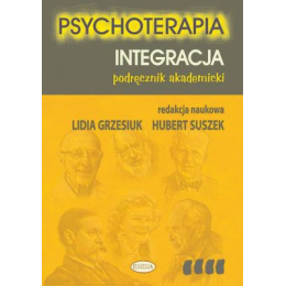 Psychoterpia Integracja 
Podręcznik akademicki t.4