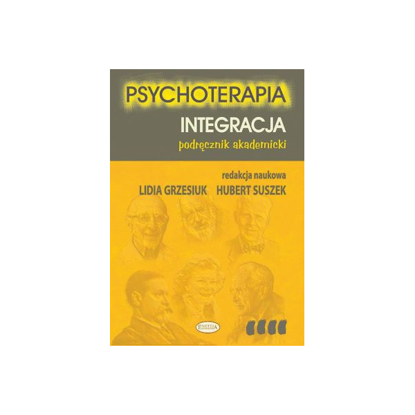 Psychoterpia Integracja 
Podręcznik akademicki t.4