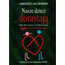 Nasze dzieci dorastają