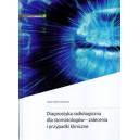 Diagnostyka radiologiczna dla stomatologów - zalecenia i przypadki kliniczne