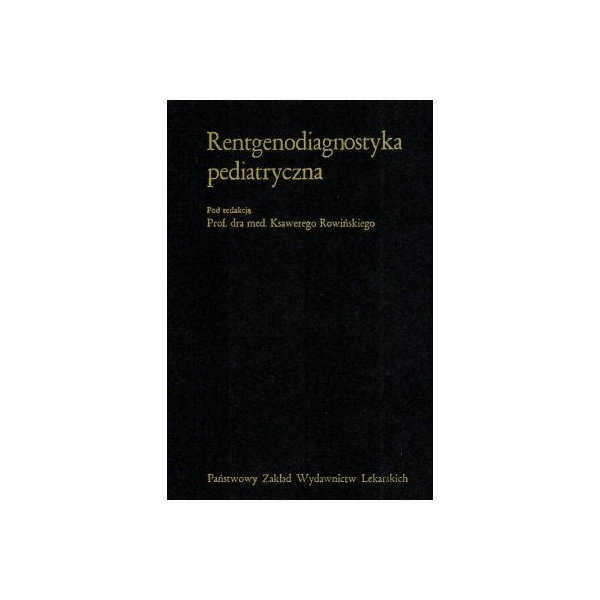 Rentgenodiagnostyka pediatryczna