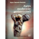 Zarys medycyny geriatrycznej