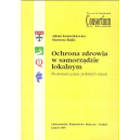 Ochrona zdrowia w samorządzie lokalnym Doświadczenia polskich miast