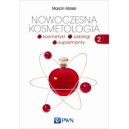 Nowoczesna kosmetologia t. 2 Kosmetyki, zabiegi, suplementy