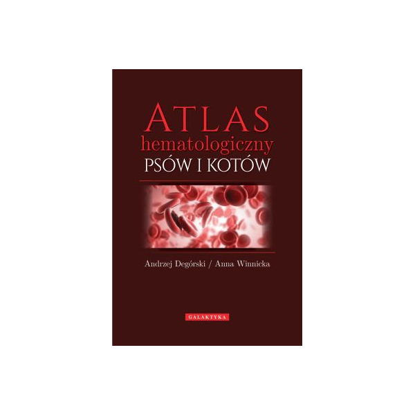 Atlas hematologiczny psów i kotów