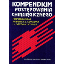 Kompendium postępowania chirurgicznego