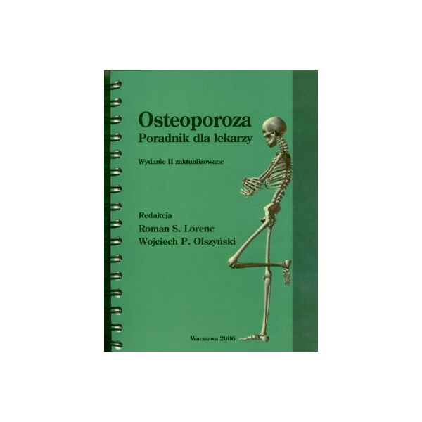 Osteoporoza Poradnik dla lekarzy