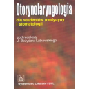 Otorynolaryngologia dla studentów medycyny i stomatologii