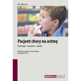 Pacjent chory na astmę Patologia - leczenie - opieka