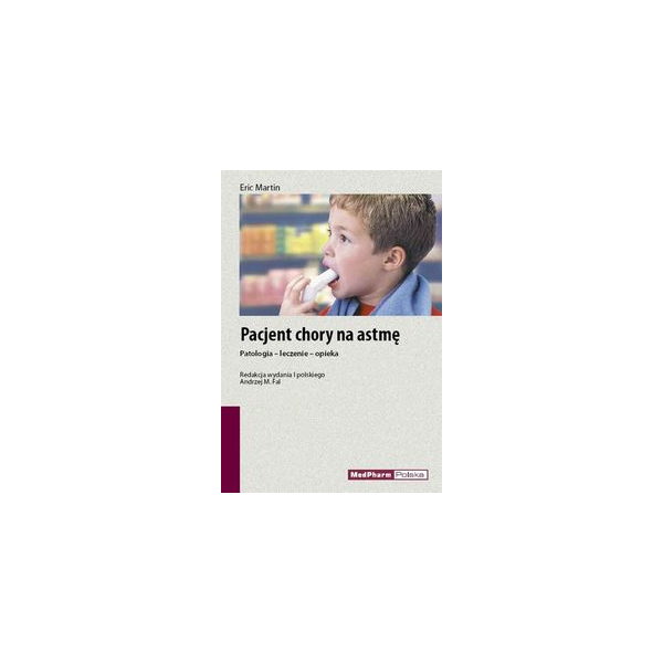 Pacjent chory na astmę Patologia - leczenie - opieka Pacjent chory na astmę Patologia - leczenie - opieka