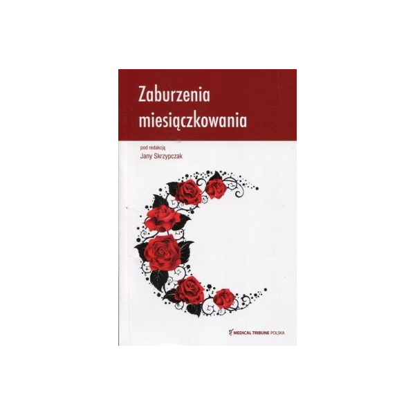 Zaburzenia miesiączkowania Zaburzenia miesiączkowania