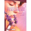 Sensoryka i podstawy perfumerii