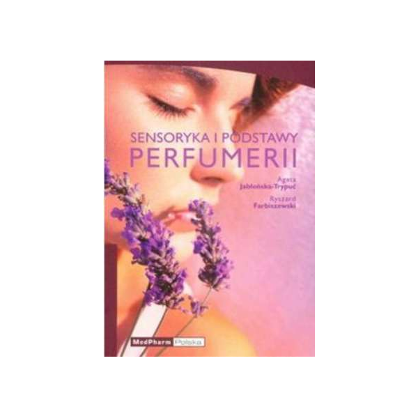 Sensoryka i podstawy perfumerii