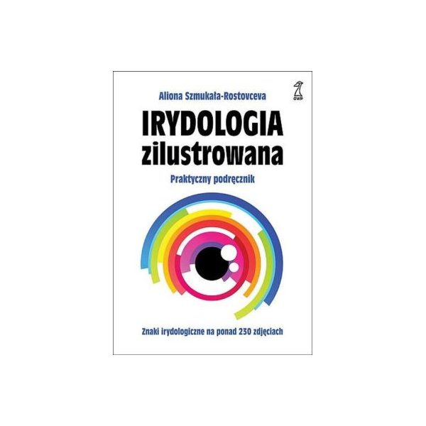 Irydologia zilustrowana
Praktyczny podręcznik