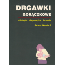 Drgawki gorączkowe Etiologia, diagnostyka, leczenie