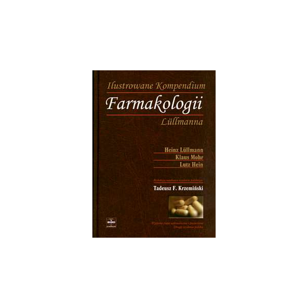 Ilustrowane kompendium farmakologii Lullmanna Ilustrowane kompendium farmakologii Lullmanna