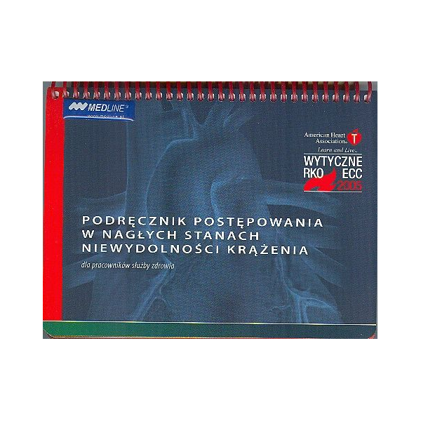 Podręcznik postępowania w nagłych stanach niewydolności krążenia (z CD) Dla pracowników służby zdrowia