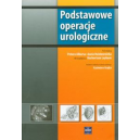 Podstawowe operacje urologiczne