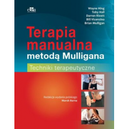 Terapia manualna metodą Mulligana 
Techniki terapeutyczne