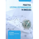 Praktyka leczenia wspomagającego w onkologii