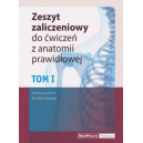 Zeszyt zaliczeniowy do ćwiczeń z anatomii prawidłowej t.1