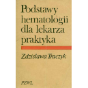 Podstawy hematologii dla lekarza praktyka