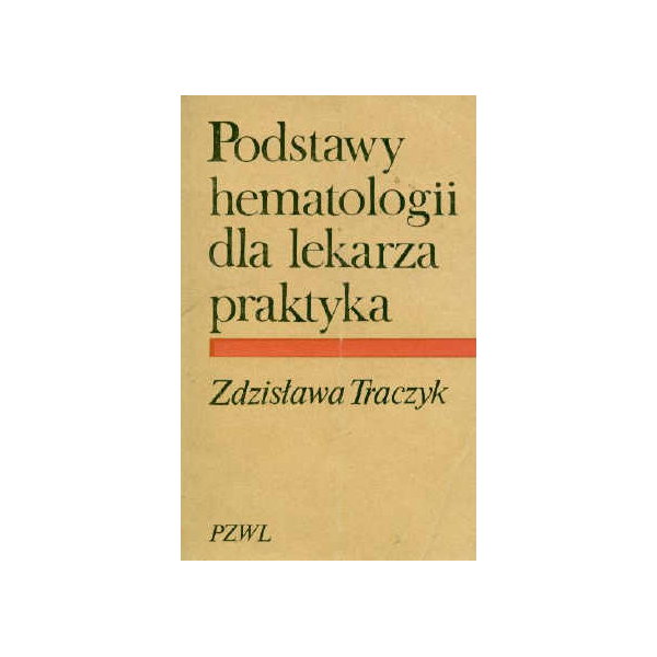 Podstawy hematologii dla lekarza praktyka