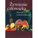 Żywienie człowieka Słownik terminologiczny