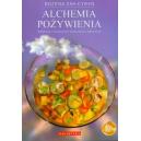 Alchemia pożywienia (z DVD) Korzystaj z leczniczych właściwości pokarmów