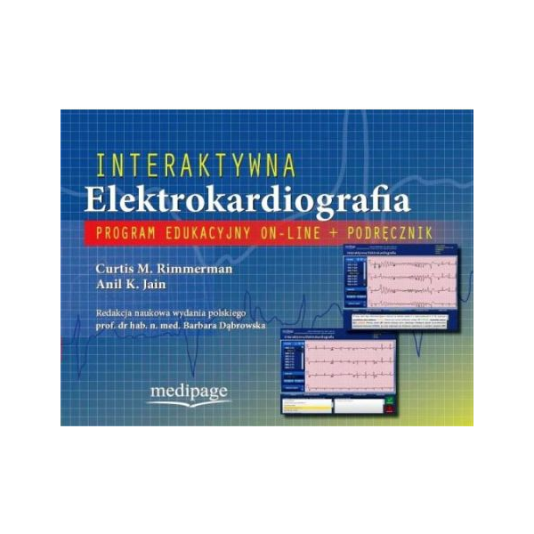 Interaktywna elektrokardiografia 
Program edukacyjny on-line + Podręcznik