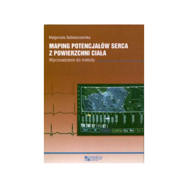 Maping potencjałów serca z powierzchni ciała Wprowadzenie do metody