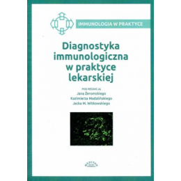 Diagnostyka immunologiczna w praktyce lekarskiej