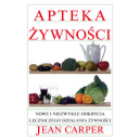 Apteka żywności 
Nowe i niezwykłe odkrycia leczniczego działania żywności