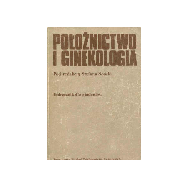 Położnictwo i ginekologia Położnictwo i ginekologia