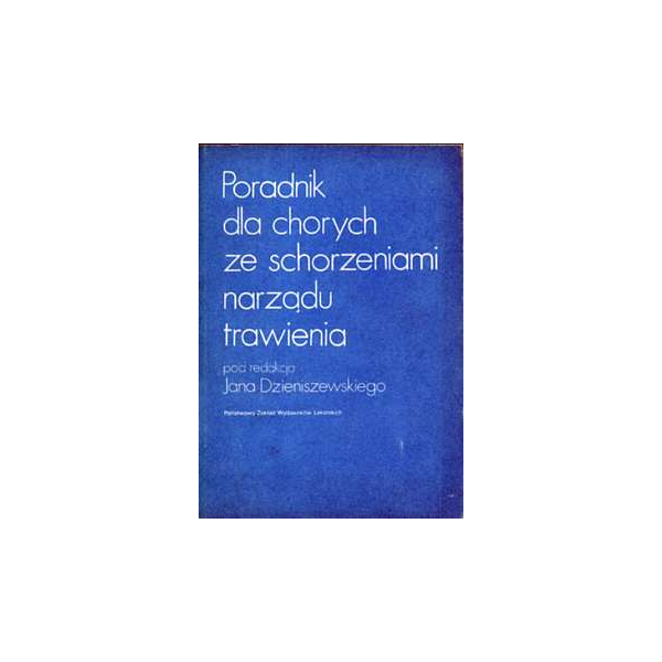 Poradnik dla chorych ze schorzeniami narządu trawienia