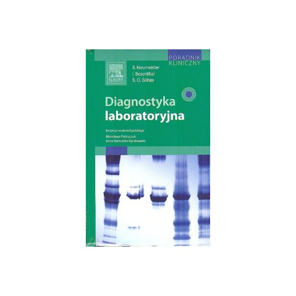 Diagnostyka laboratoryjna Poradnik kliniczny