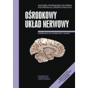 Anatomia prawidłowa człowieka
Ośrodkowy układ nerwowy 
Podręcznik dla studentów i lekarzy