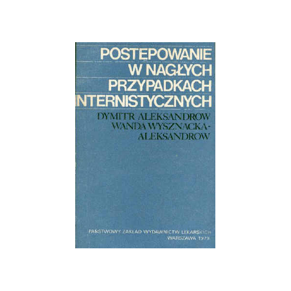 Postępowanie w nagłych przypadkach internistycznych