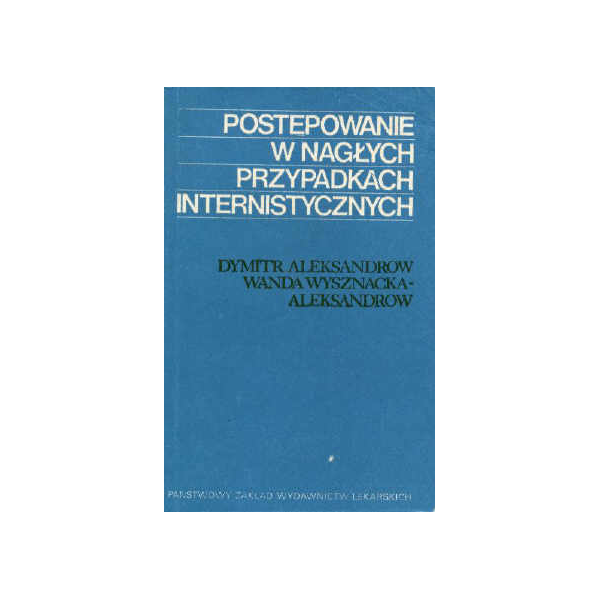 Postępowanie w nagłych przypadkach internistycznych