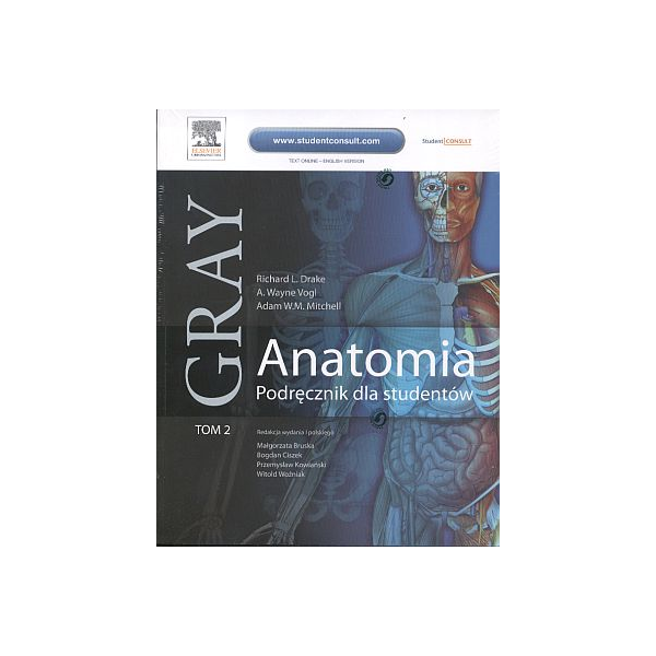 Anatomia Gray. Podręcznik dla studentów t. 2