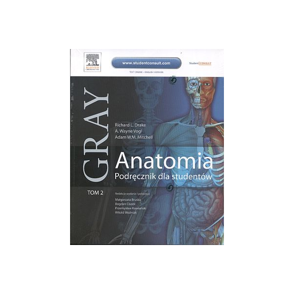 Anatomia Gray. Podręcznik dla studentów t. 2 Anatomia Gray. Podręcznik dla studentów t. 2