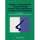 Postępy w rozpoznawaniu i leczeniu chorób górnych dróg oddechowych o podłożu immunologicznym