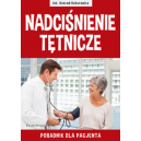 Nadciśnienie tętnicze Poradnik dla pacjenta