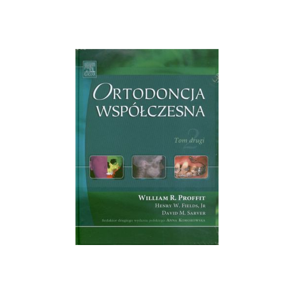 Ortodoncja współczesna t. 2
