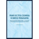 Prawo do życia człowieka w okresie prenatalnym