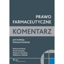 Prawo farmaceutyczne. Komentarz